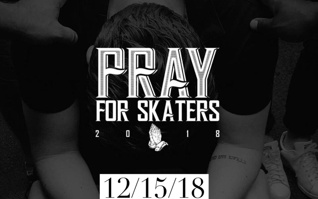 Pray for Skaters
